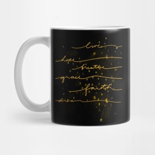 Love, Faith, Live… Mug